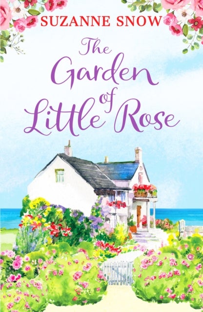 The Garden of Little Rose - A gorgeous and heartwarming romance