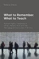 What to Remember, What to Teach