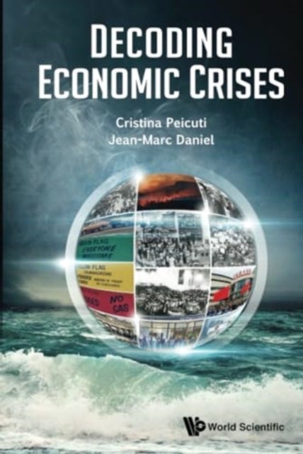 DECODING ECONOMIC CRISES