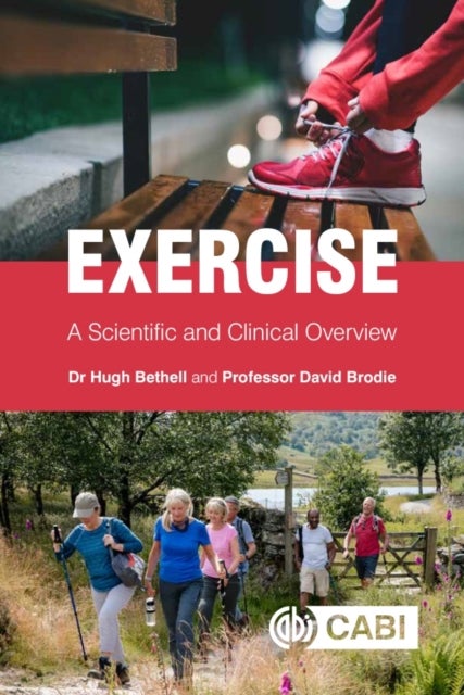 Exercise - A Scientific and Clinical Overview