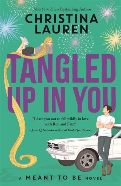 Tangled Up In You - A Meant to Be Novel