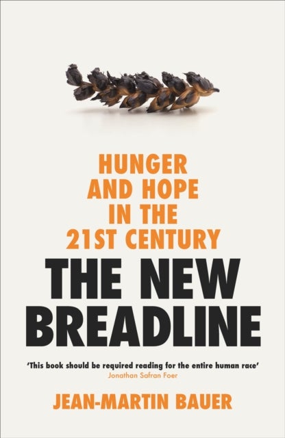 The New Breadline - Hunger and Hope in the 21st Century