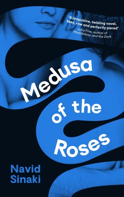 Medusa of the Roses - 'A powerful debut ... unflinching and bold' Observer