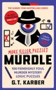 Murdle: More Killer Puzzles