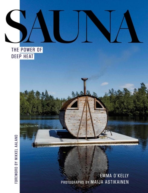 Sauna - The Power of Deep Heat