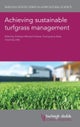 Achieving sustainable turfgrass management