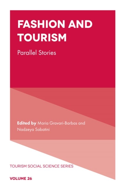 Fashion and Tourism - Parallel Stories