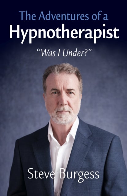 Adventures of a Hypnotherapist, The – Was I Under? - ??Was I Under???