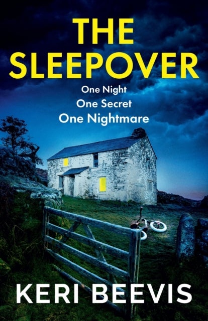 The Sleepover - The unputdownable, page-turning psychological thriller from bestseller Keri Beevis