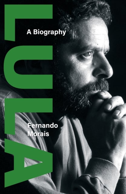 Lula - A Biography