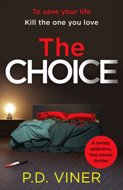 Choice - A twisty, suspenseful crime thriller that will hook you from the first page