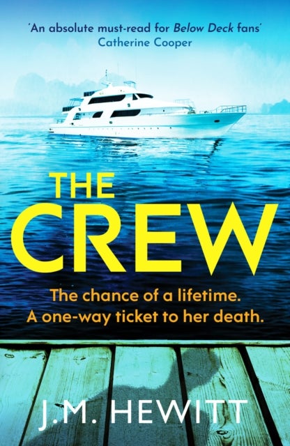 The Crew - An unputdownable and escapist psychological thriller