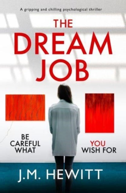 Dream Job - A gripping and chilling psychological thriller