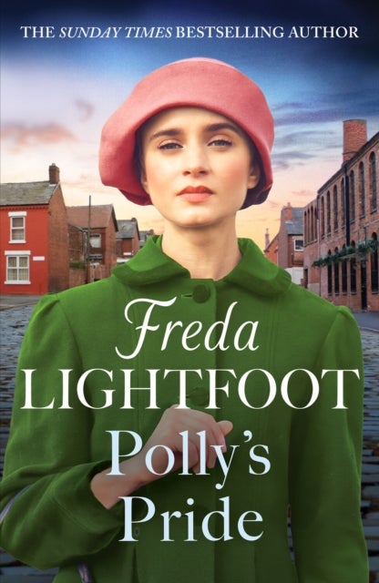 Polly's Pride - A gritty wartime saga of triumph over adversity