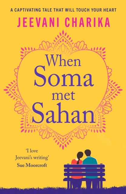 When Soma met Sahan - A captivating tale that will touch your heart