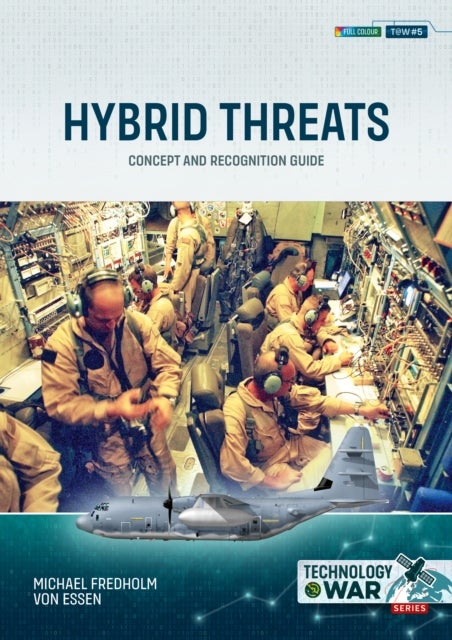 Hybrid Threats - Concept and Recognition Guide