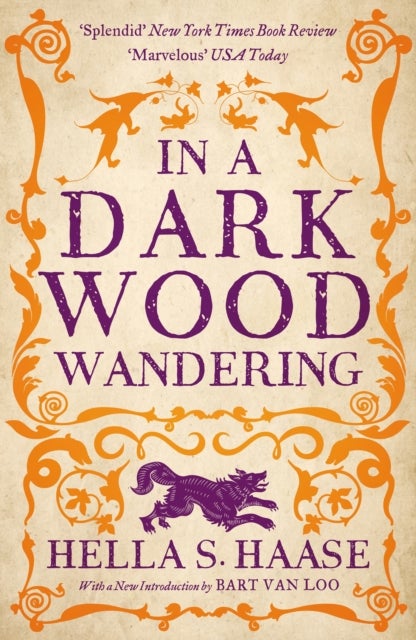In a Dark Wood Wandering - A Novel of the Middle Ages