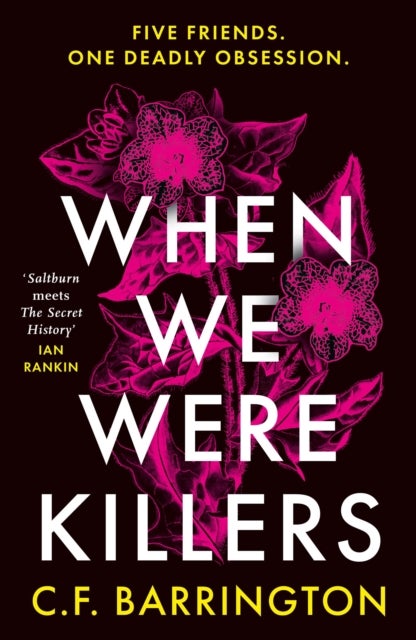 When We Were Killers - A gripping, shocking dark academia thriller and Waterstones Scottish Book of the Month