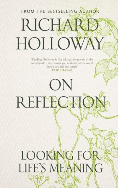 On Reflection - Looking for Life's Meaning