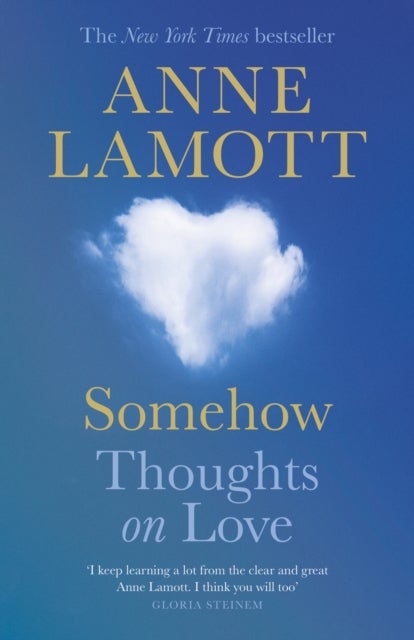 Somehow - Thoughts on Love