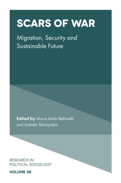Scars of War - Migration, Security and Sustainable Future