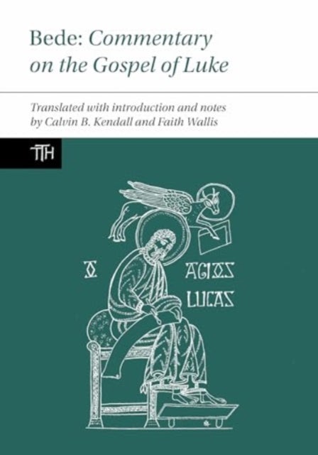 Bede – Commentary on the Gospel of Luke