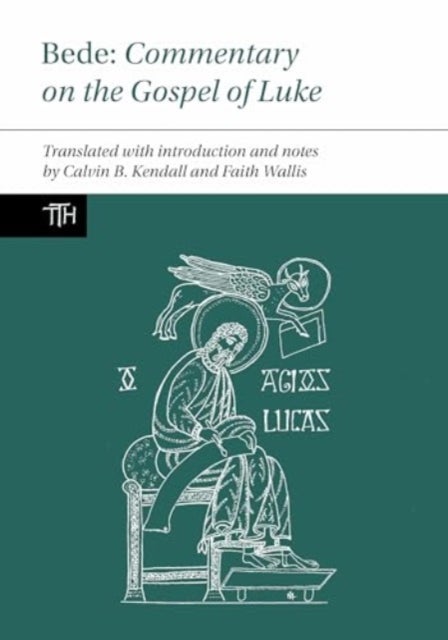 Bede – Commentary on the Gospel of Luke