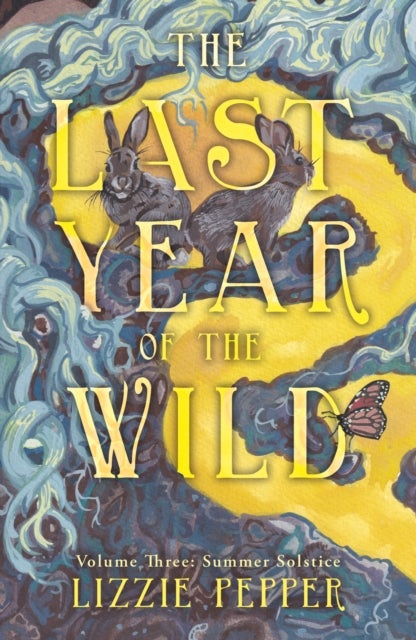 The Last Year of the Wild - Volume 3 - Summer Solstice