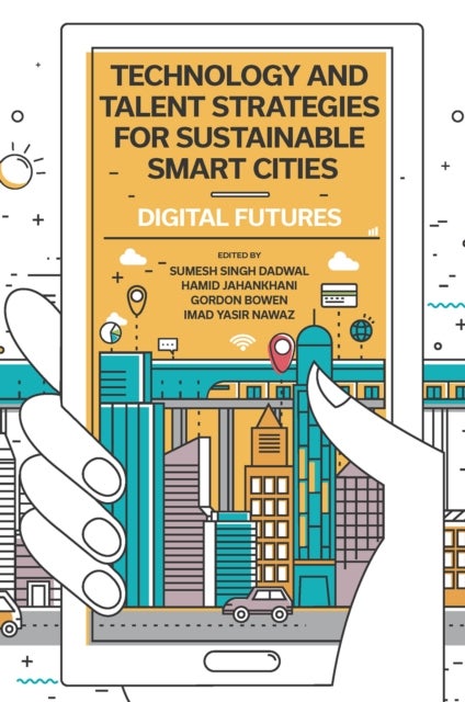 Technology and Talent Strategies for Sustainable Smart Cities - Digital Futures