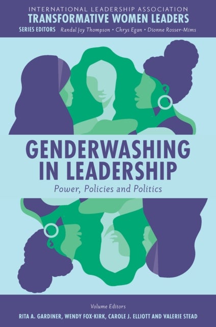 Genderwashing in Leadership - Power, Policies and Politics