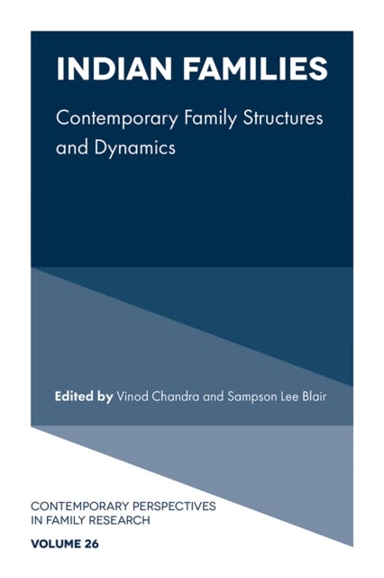 Indian Families - Contemporary Family Structures and Dynamics