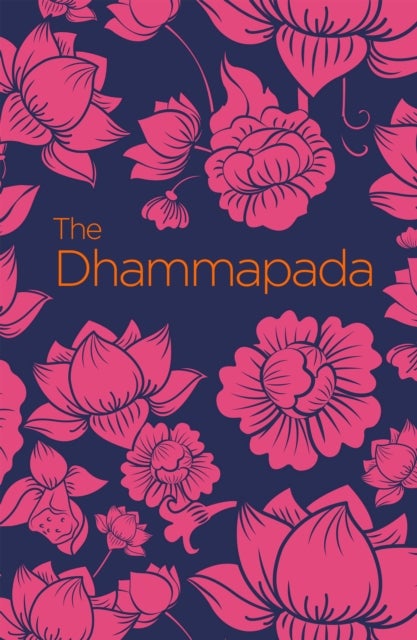 Dhammapada - The Sayings of the Buddha