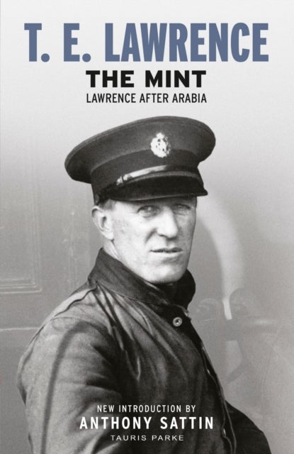 The Mint - Lawrence after Arabia