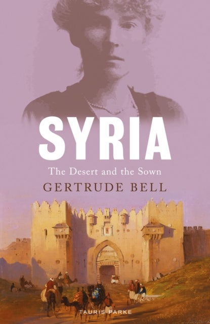 Syria - The Desert and the Sown