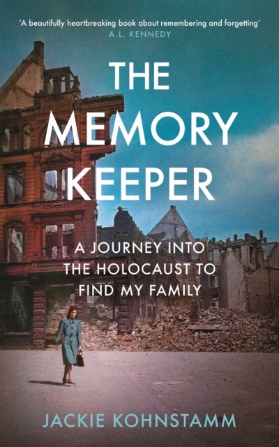 Memory Keeper - A Journey Into the Holocaust to Find My Family