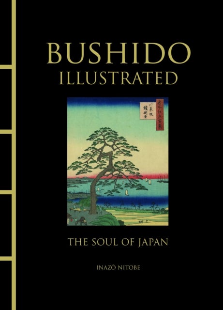 Bushido Illustrated - The Soul of Japan