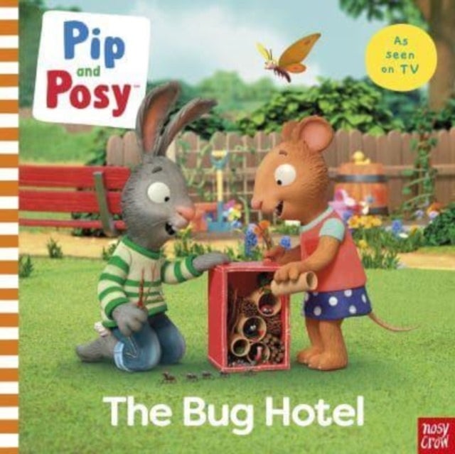 Pip and Posy: The Bug Hotel - TV tie-in picture book