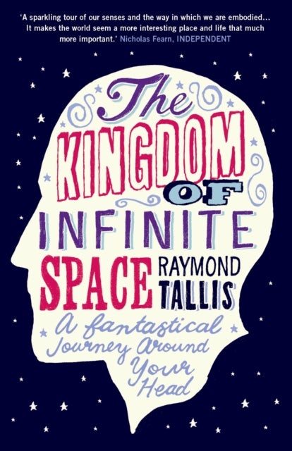 Kingdom of Infinite Space - A Fantastical Journey around Your Head