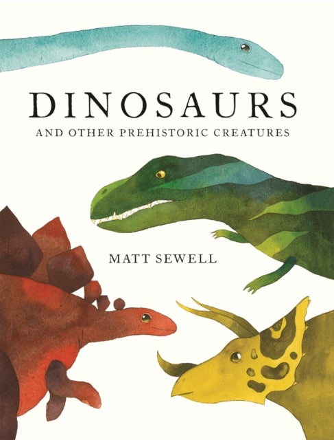 DINOSAURS HB - And Other Prehistoric Creatures