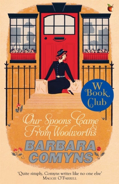 Our Spoons Came From Woolworths - A Virago Modern Classic