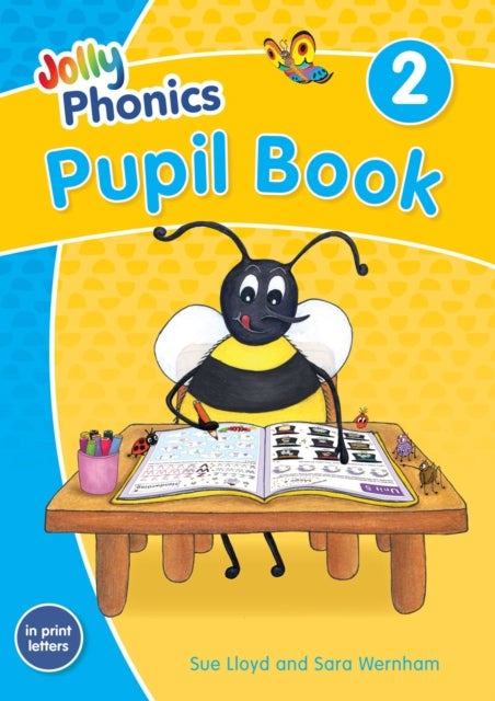 Jolly Phonics Pupil Book 2 - in Print Letters (British English edition)