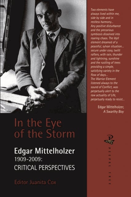 In the Eye of the Storm: Edgar Mittelholzer - Critical Perspectives - Edgar Mittelholzer: Critical Perspectives