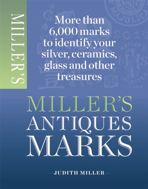 Miller''s Antique Marks