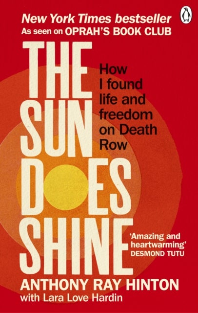 Sun Does Shine - How I Found Life and Freedom on Death Row