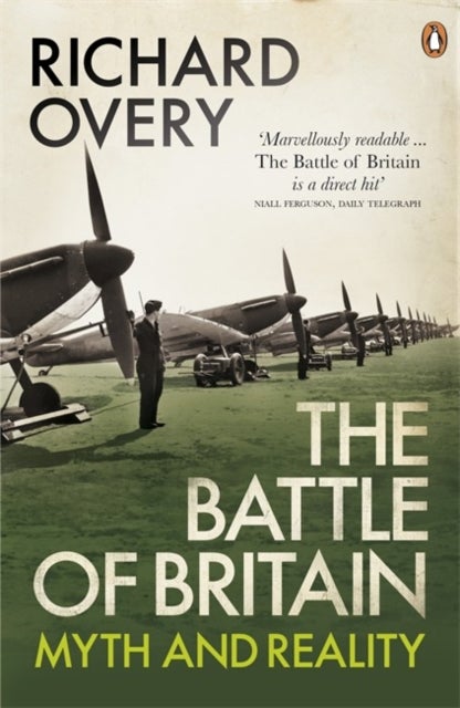The Battle of Britain - Myth and Reality
