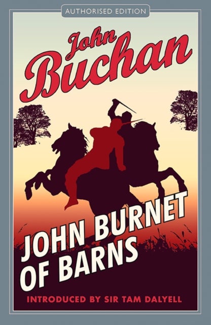 John Burnet of Barns - Authorised Edition