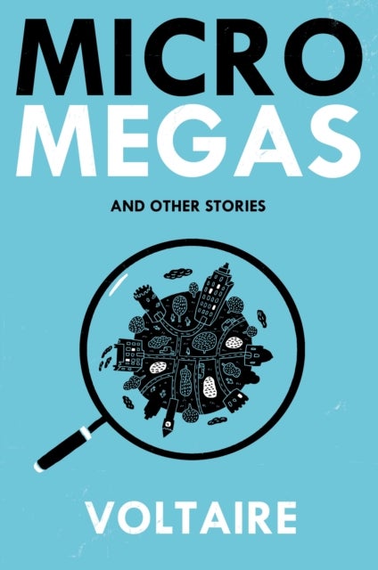 Micromegas - Newly Translated and Annotated