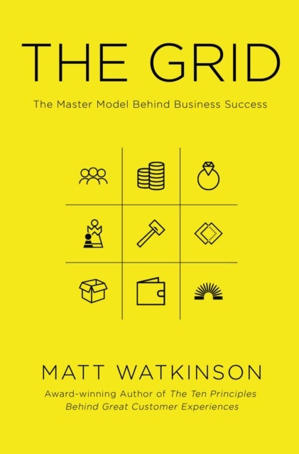 The Grid - The Master Model Behind Business Success