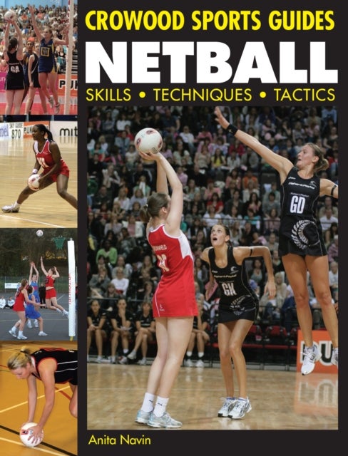 Netball - Skills. Techniques. Tactics