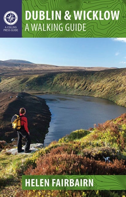 Dublin & Wicklow - A Walking Guide